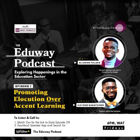 Episode 2 - The Eduway Podcast