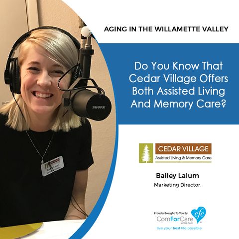 4/10/18: Bailey Lalum with Cedar Village Assisted Living & Memory Care