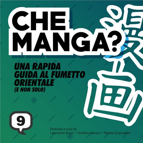 Puntata 09 - Che Manga?