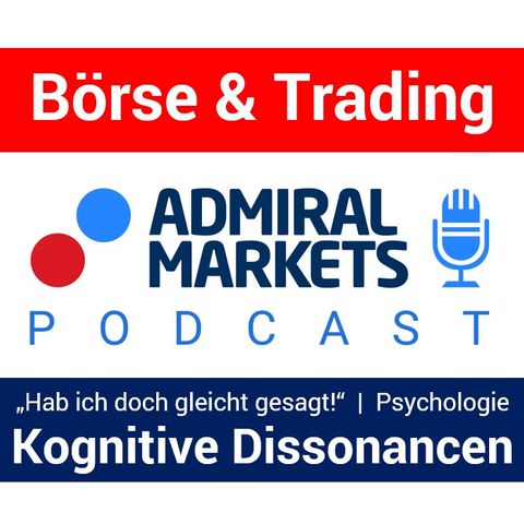 Hab ich doch gleich gesagt! Börse & Psychologie | Kognitive Dissonancen und Handel | Daytrading