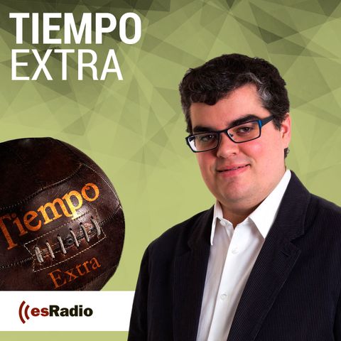 Tiempo Extra: El Valencia se clasifica para la Champions