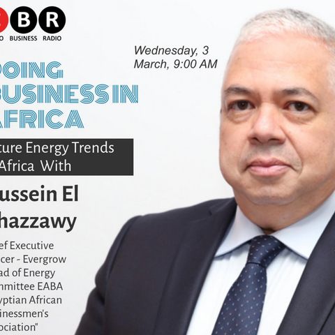 Doing Business in Africa - Hussein Ghazzawy