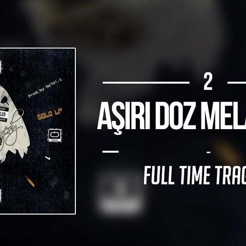 No.1 - Aşırı Doz Melankoli