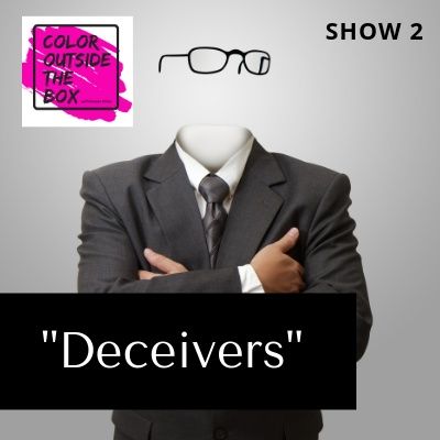 Deceivers with Olympia Clopton, LMSW