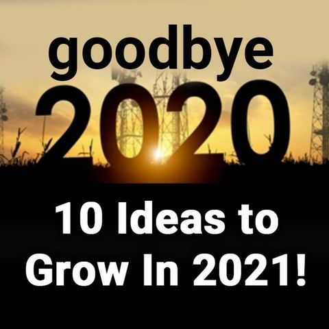 Goodbye 2020, Ten Ideas to Grow in 2021 with sales training coach Ryan Dohrn