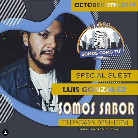 10-8-19 w/ Guest Luis Gonzalez