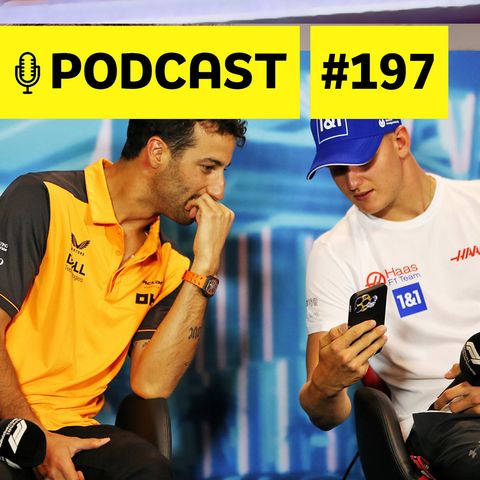 Podcast #197 – Na berlinda, qual será o futuro de Schumacher e Ricciardo?