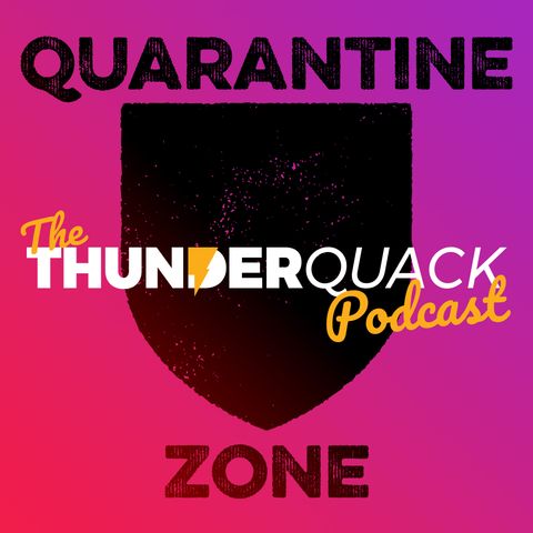 Quarantine Zone with Karl Laclair