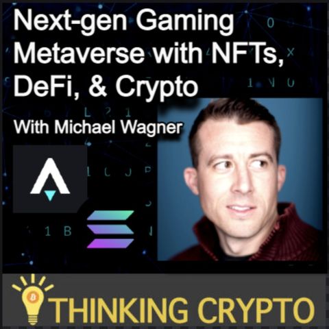 Star Atlas CEO Michael Wagner Interview - Space Game Metaverse with Crypto, NFTs, & DeFi on Solana