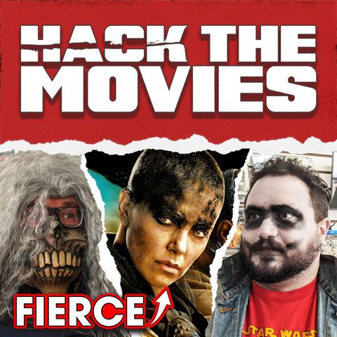 Mad Max Fury Road is Fierce! - Hack The Movies (#76)