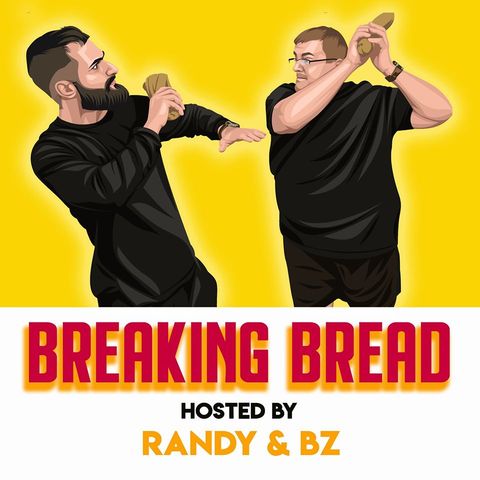 Breaking Bread Episode 5