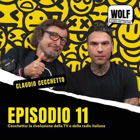 Cecchetto: La rivoluzione della TV e della radio italiana - WOLF by Fedez - Episodio 11