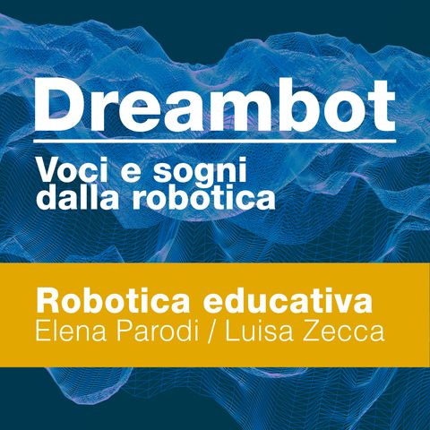 Robotica educativa - Elena Parodi / Luisa Zecca