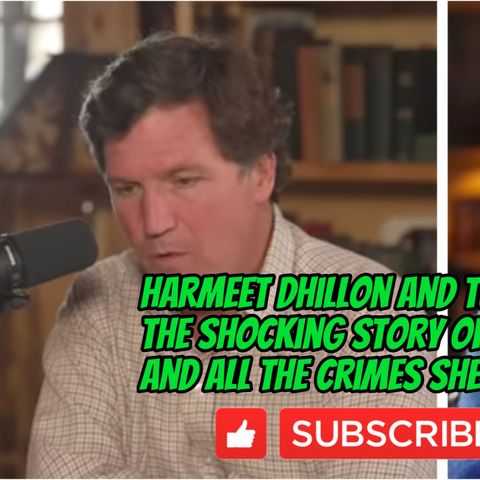 Harmeet Dhillon and Tucker Carlson Shocking Story of Kamala Harris and the Crimes She’s Committed! PART 2