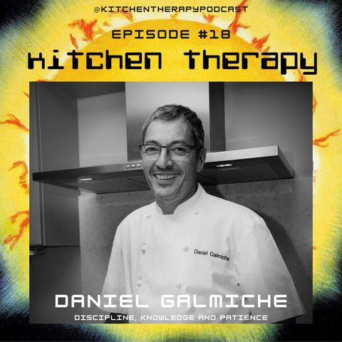 Kitchen Therapy : The Daniel Galmiche Files