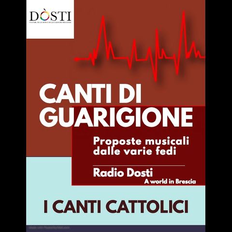 Canti di Guarigione #4 - Canti Cattolici - 27/04/2020