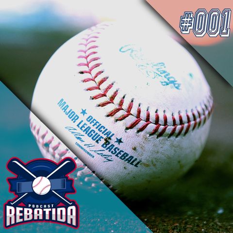 Rebatida Podcast 001 – Introdução, Escândalo do Astros e Offseason da MLB