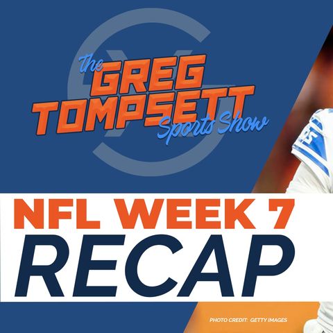 NFL Week 7 Recap | TGTSS ep 25
