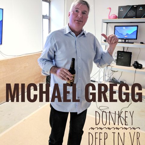 Michael Gregg - Donkey Deep In VR