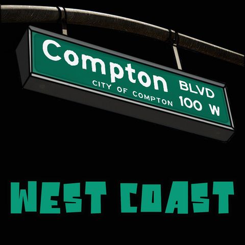 "West Coast" | EP.2