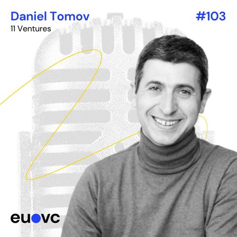 #103 Daniel Tomov, 11 Ventures