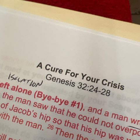 Episode 501 - A Cure Your Crisis: Genesis 32:24-28