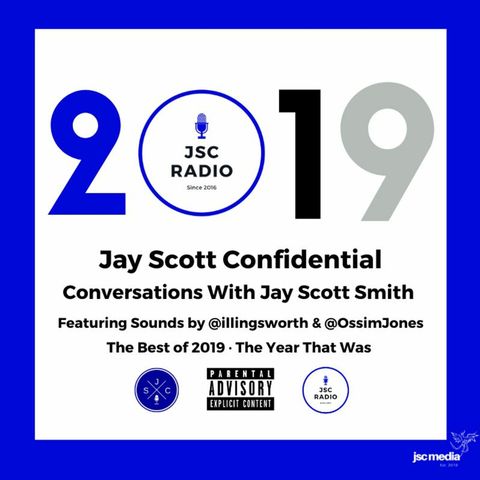 Best Of JSC Radio 2019: The Year That Was