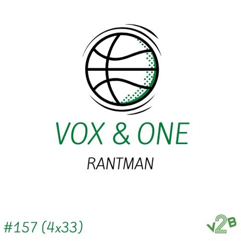 Ep157-Rantman