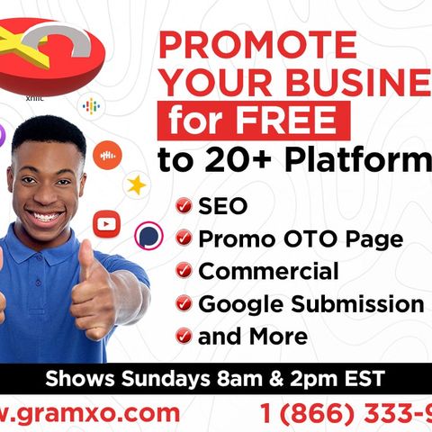 Episode 8 - GramXO.com build brand awareness for Entrepreneurs
