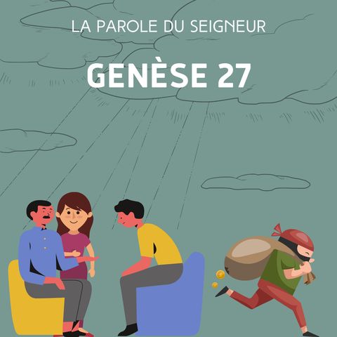 Genèse 27 - Lecture & méditation biblique