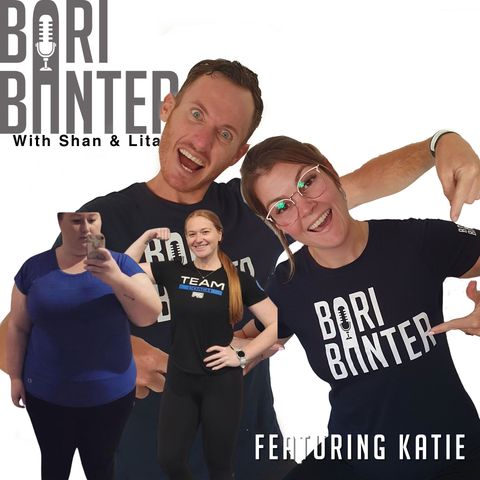 BARI BANTER - BARIATRIC PODCAST #207 - Katie