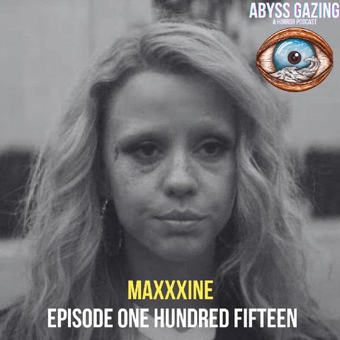MaXXXine (2024) | Episode #115