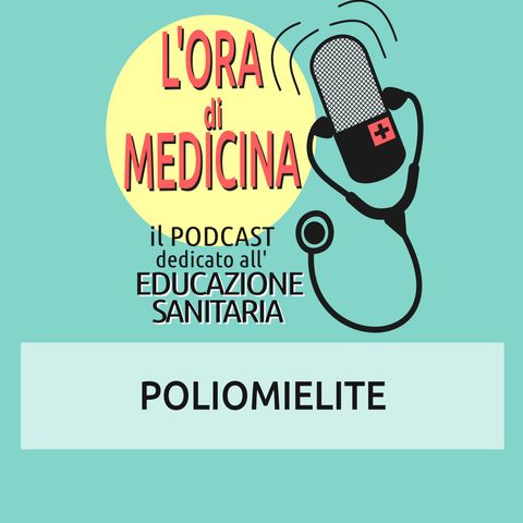 Ep. 140 | Poliomielite