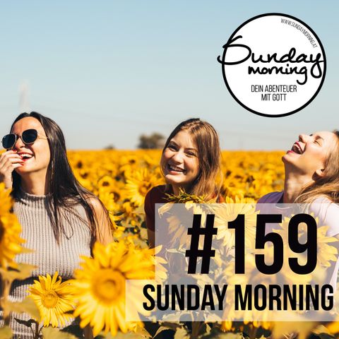 Summer Essentials #1 - Beziehungen vertiefen im Urlaub | Sunday Morning #159