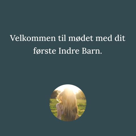 Indre Barn - første meditation