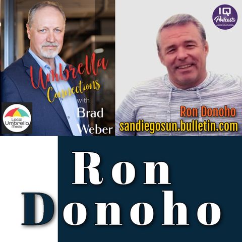 Ron Donoho LIVE on Local Umbrella Connections with Brad Weber Ep 400