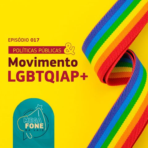 Movimento LGBTQIAP+ - Participação Fernando Valério - Ep#017