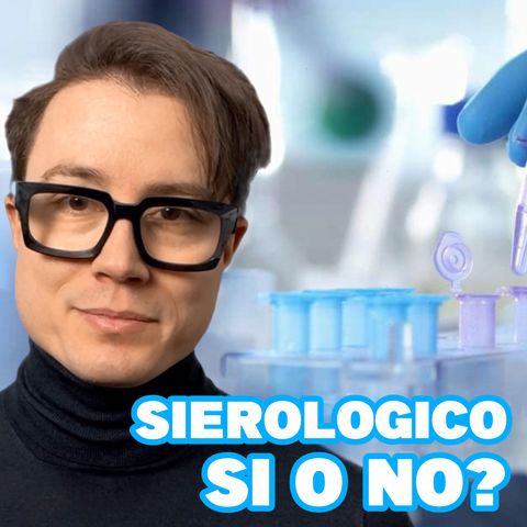 CoViD19: Il Sierologico lo devi fare?  - Il Tuo Medico.net -