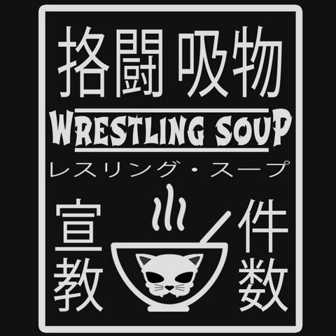 8 HOURS (Wrestling Soup 12/8/22)