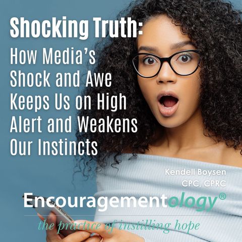 Shocking Truth: How Media’s Shock and Awe Keeps Us on High Alert and Weakens Our Instincts