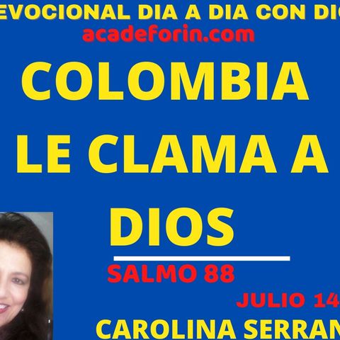 COLOMBIA CLAMA A DIOS