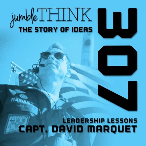 Leadership Lessons from a Submarine Captain with Captain David Marquet