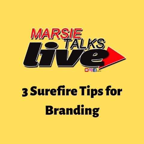 3 Surefire Tips for Branding