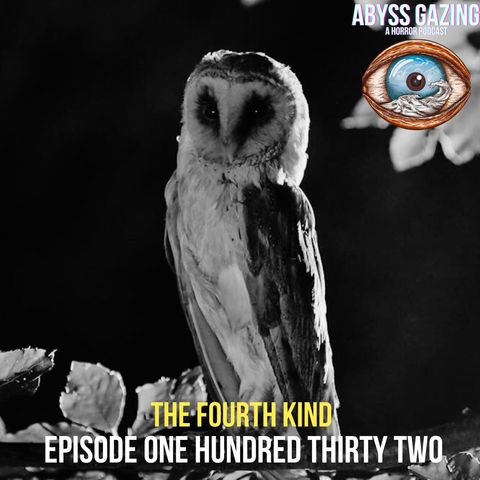 The Fourth Kind (2009) | Episode #132