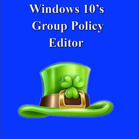 Technology Today Ep: 34 Tech News & How to Access Windows 10's Group Policy Editor