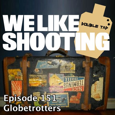 WLS Double Tap 151 - Globetrotters