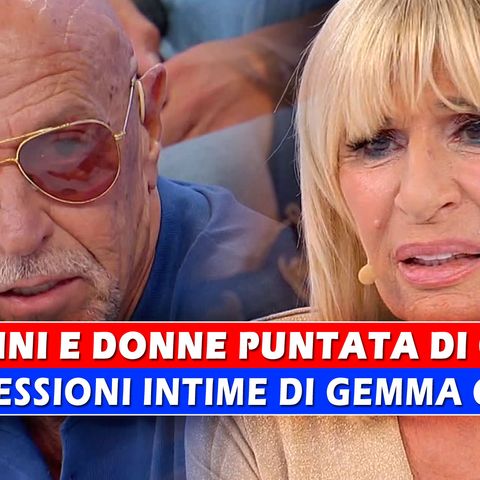 Uomini e Donne, Puntata Di Oggi: Le Confessioni Intime di Gemma Galgani! 
