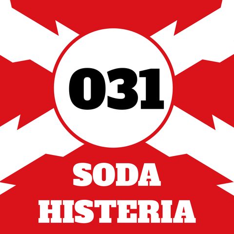 Episodio 31 Sexo, Pudor y Balazos no dan Igual