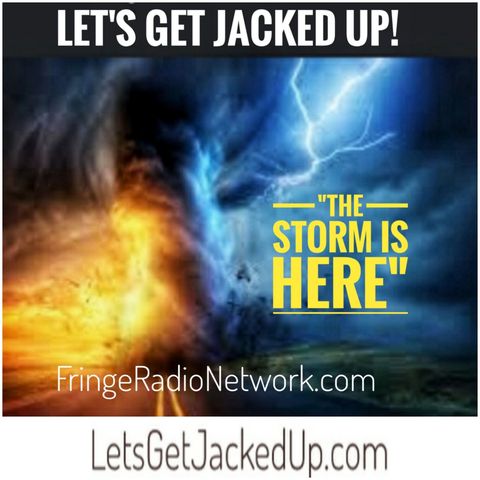 LET'S GET JACKED UP! The Storm is Almost Here