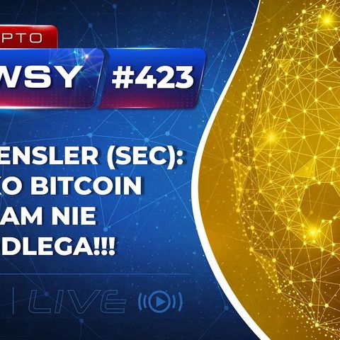 Krypto Newsy Live #423 | 28.06.2022 | TYLKO BITCOIN NIE PODLEGA SEC - GARY GENSLER. Tether chce być całkowicie transparentny